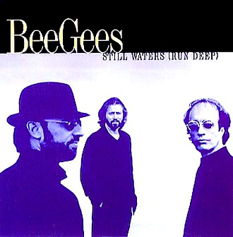 Bee Gees - Still Waters Run Deep